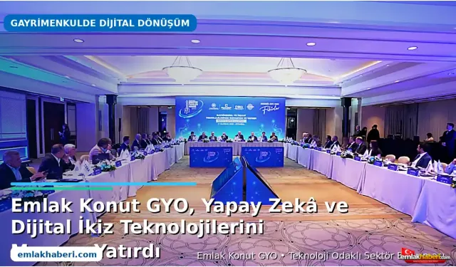 “Anahtar Fikirler Zirvesi 2026” Öncesi Emlak Konut’tan Stratejik Buluşma