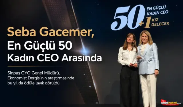 Sinpaş GYO Genel Müdürü Seba Gacemer’e Anlamlı Ödül