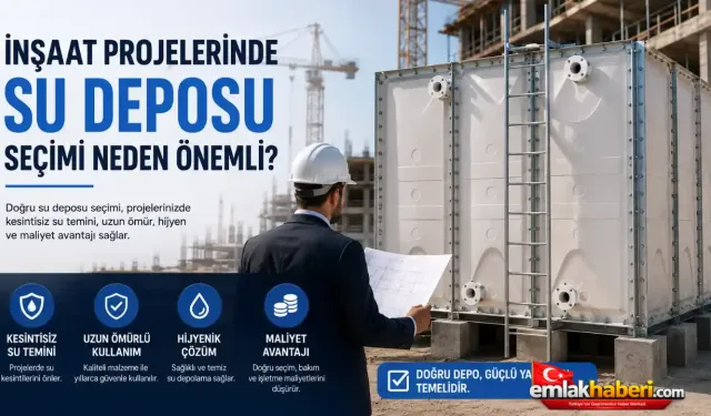 İnşaat Projelerinde Su Deposu Seçimi Neden Önemli?