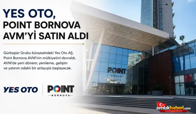 Yes Oto, Point Bornova AVM'yi Satın Aldı