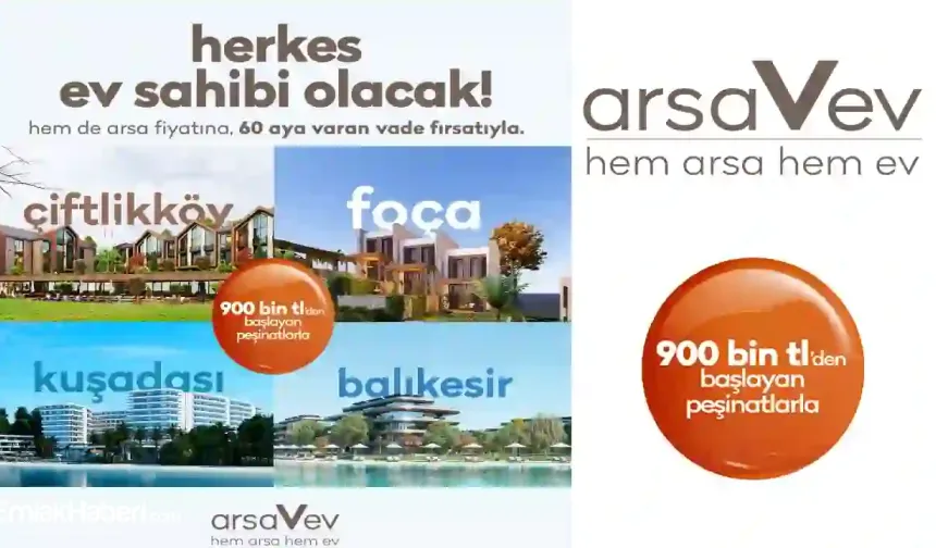 arsaVev’den 900 Bin TL Peşinatla Arsa Fiyatına Ev Sahibi Olma Fırsatı