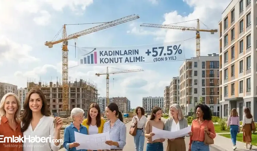 Kadınların Konut Alımı Son 9 Yılda Yüzde 57,5 Arttı