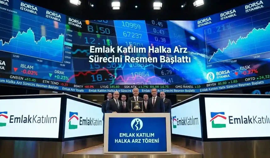 ‘Emlak Katılım Halka Arz Sürecini Resmen Başlattı’