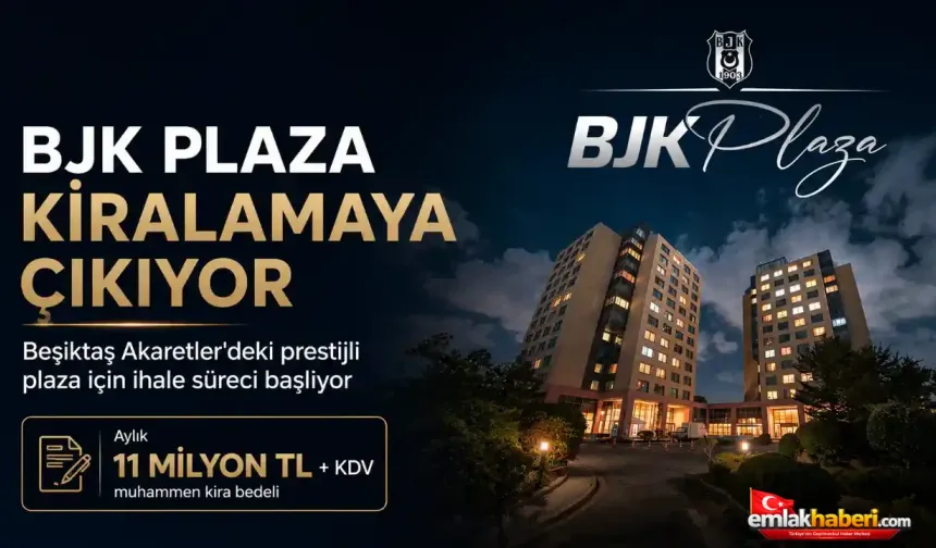 Beşiktaş’ın Kalbindeki BJK Plaza Kiralamaya Çıkıyor
