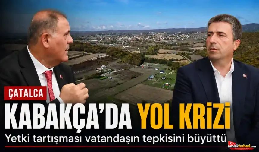 Çatalca, Kabakça’da Yol Değil, Hizmet Krizi Var