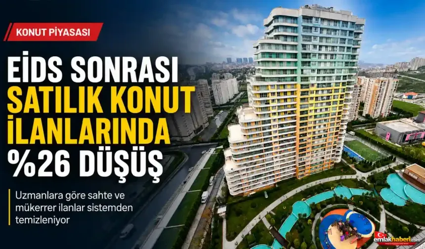 Konut İlanlarında Yeni Dönem: EİDS Sahte İlanları Piyasadan Siliyor
