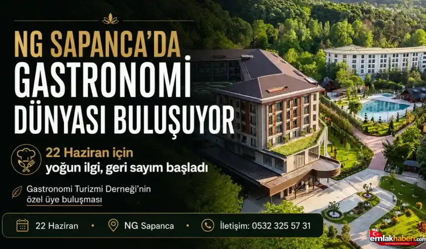 NG Sapanca’da Gastronomi Dünyası Buluşuyor: 22 Haziran İçin Geri Sayım Başladı
