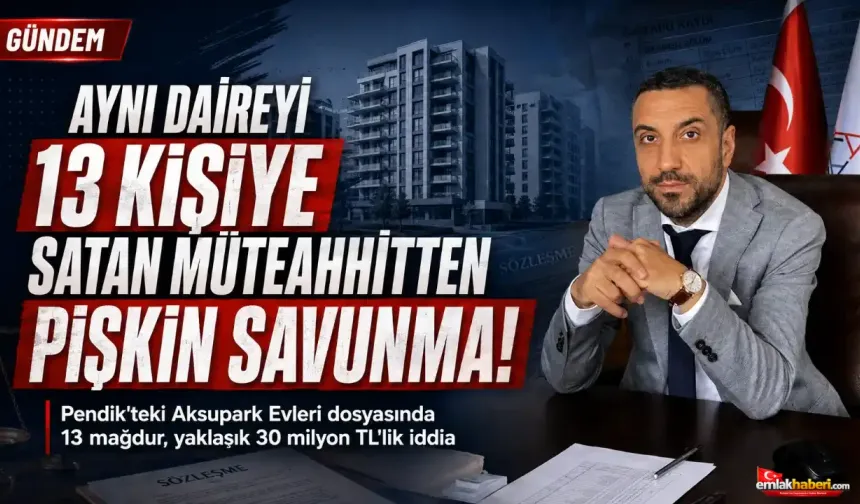 Pendik’te Konut Skandalı: 13 Vatandaşın Ev Hayali Yargıya Taşındı