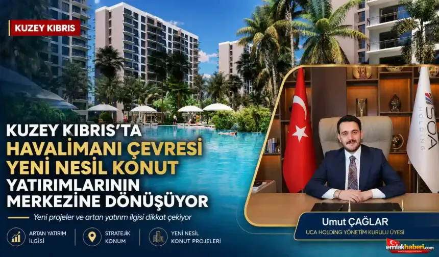 Kuzey Kıbrıs’ta Havalimanı Çevresi Değer Kazanıyor