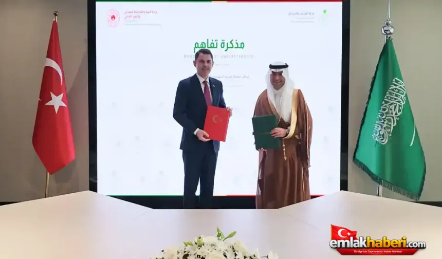 Türkiye ile Suudi Arabistan'dan şehircilikte yeni iş birliği dönemi