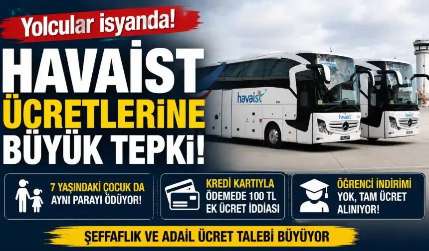 HAVAİST Ücretlerine Büyük Tepki: “7 Yaşındaki Çocuk da 30 Yaşındaki Yolcu da Aynı Parayı Ödüyor”