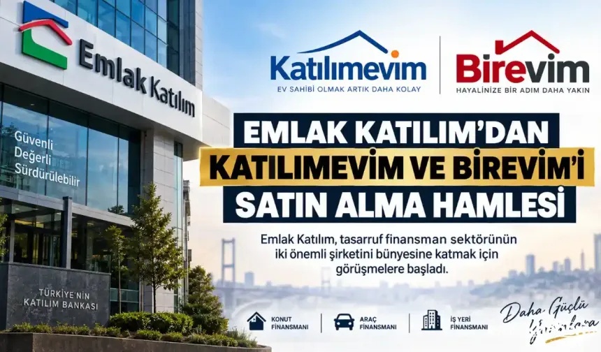 Emlak Katılım’dan Katılımevim ve Birevim için satın alma hamlesi