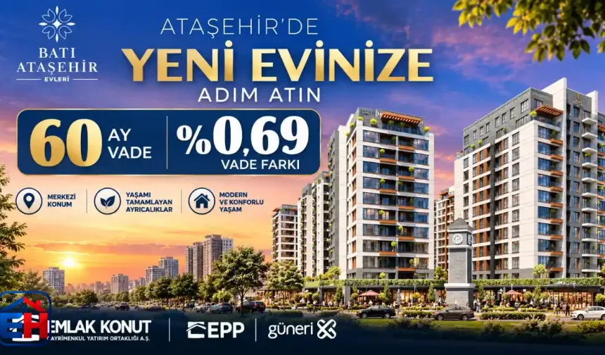 Batı Ataşehir Evleri’nde 60 Ay Vade ve %0,69 Vade Farkı Fırsatı