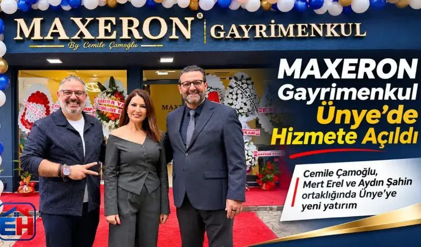 MAXERON Gayrimenkul, Ünye’de Kapılarını Açtı