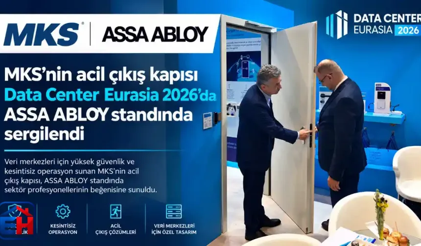 MKS’nin Acil Çıkış Kapısı, Data Center Eurasia 2026’da ASSA ABLOY Standında Sergilendi