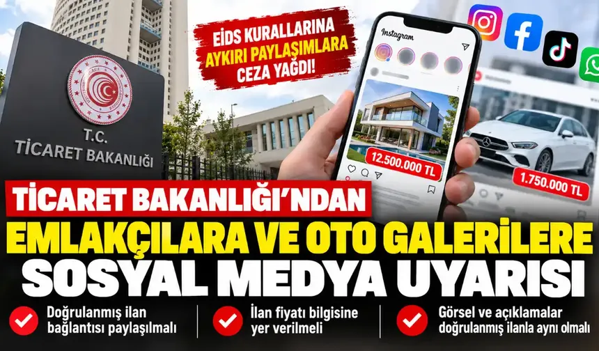 Ticaret Bakanlığı’ndan Emlakçılara Sosyal Medya Uyarısı