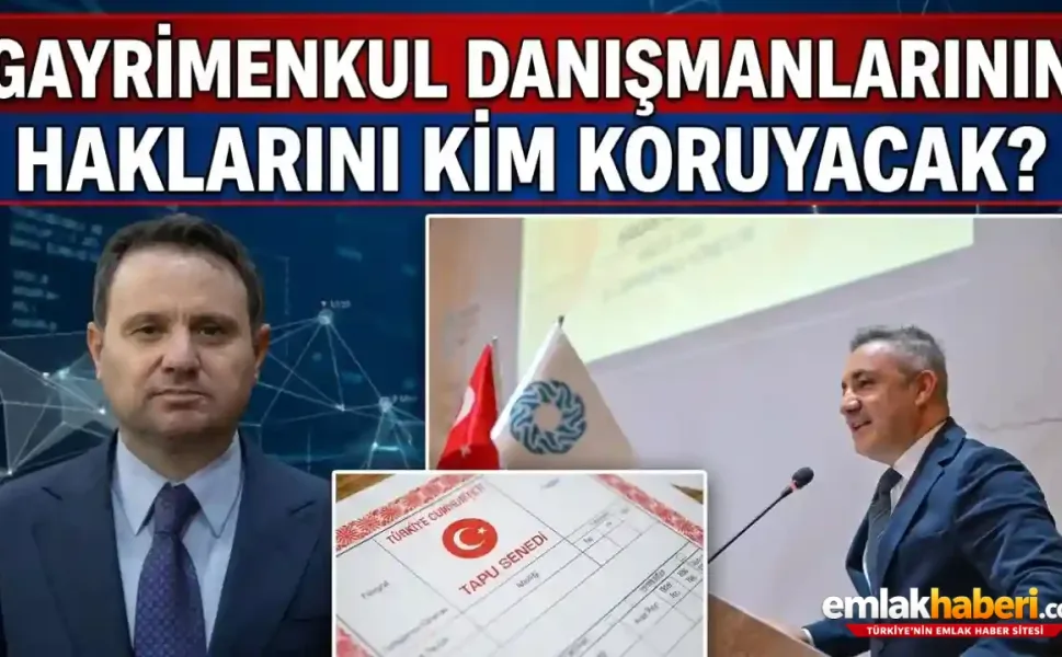 Gayrimenkul danışmanlarının haklarını kim koruyacak?