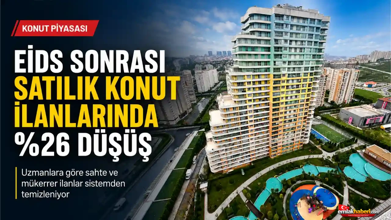 Konut İlanlarında Yeni Dönem: EİDS Sahte İlanları Piyasadan Siliyor