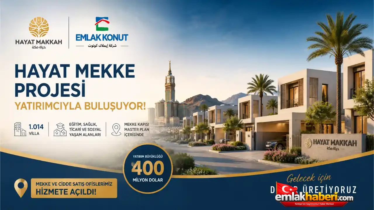 Emlak Konut GYO’dan Suudi Arabistan Hamlesi: 1.014 Villalık Hayat Mekke Projesi Satışta