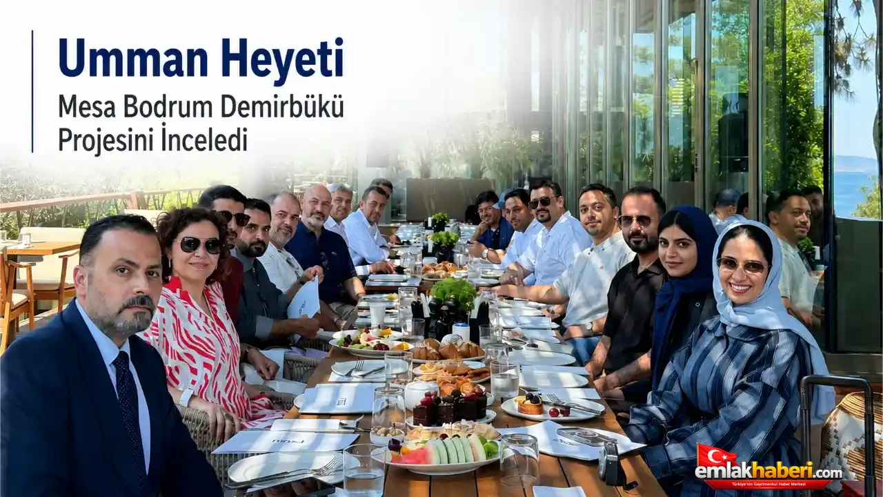Umman Heyeti Mesa Bodrum Demirbükü Projesini İnceledi